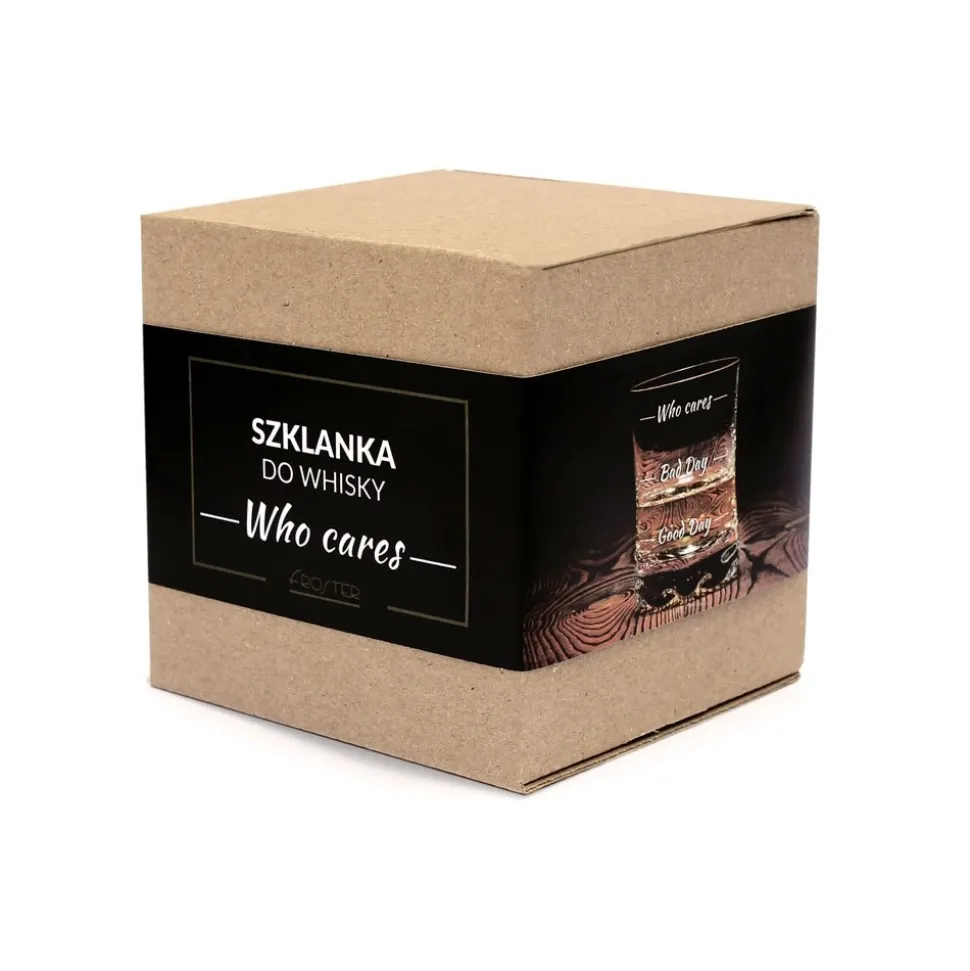 Szklanka do whisky Who cares